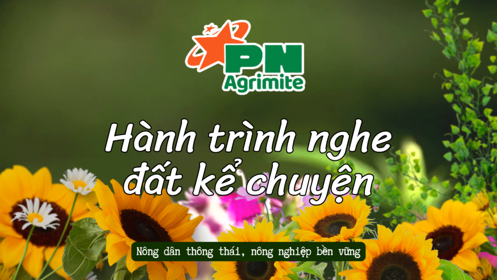 agrimite hành trình nghe đất kể chuyện